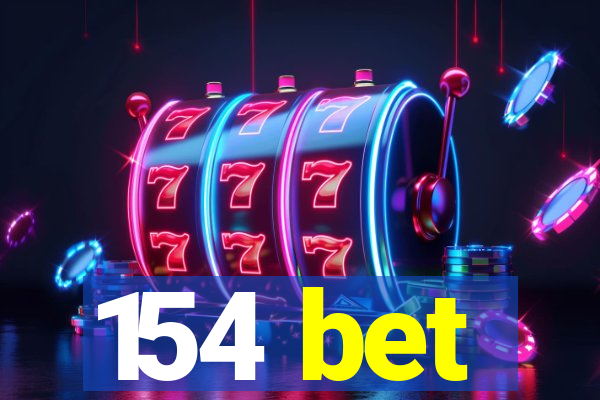 154 bet